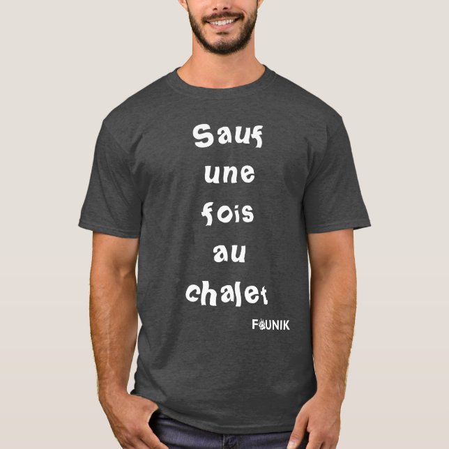 Chalet d'Au de fois d'une de T-shirt Faunik - de (Framsida)