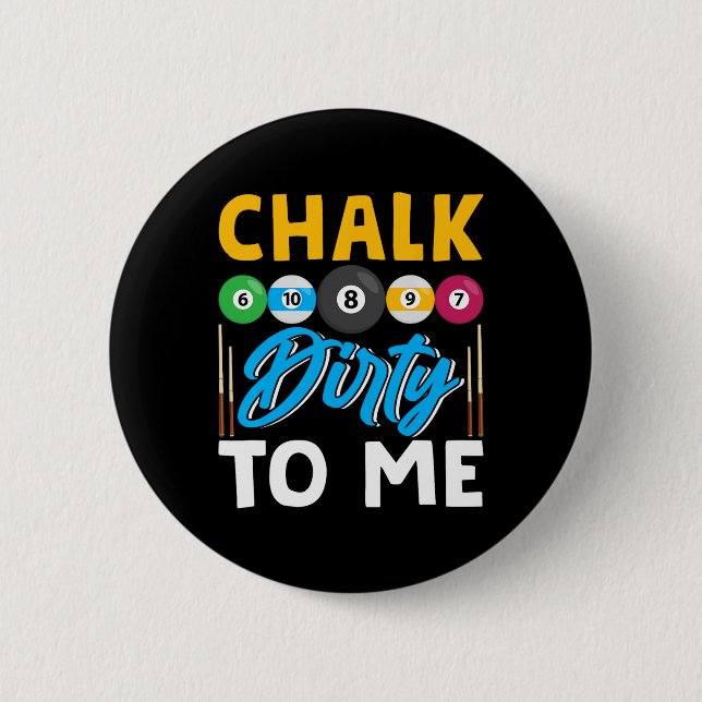Chalk Dirty to Me Funny Bassäng Player 8-boll Bill Knapp (Framsida)