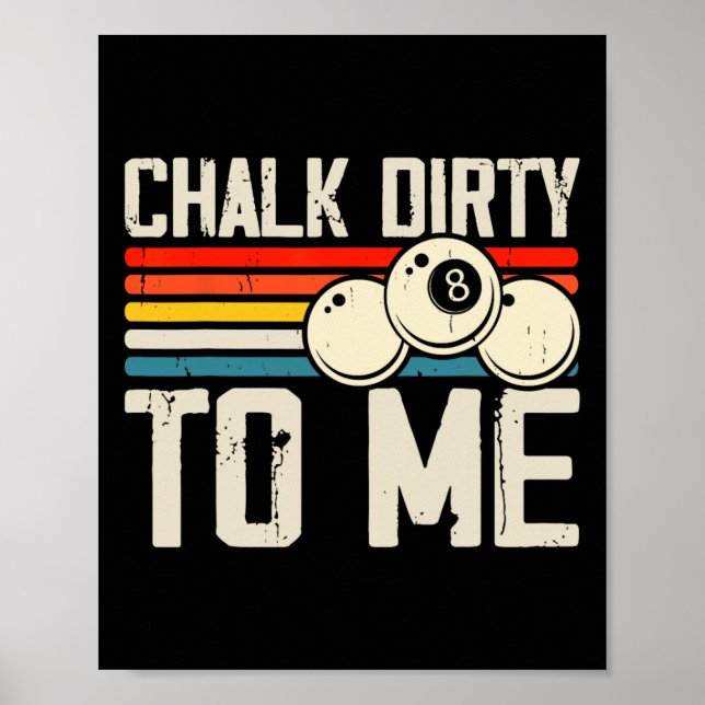 Chalk Dirty to me Poster (Framsidan)