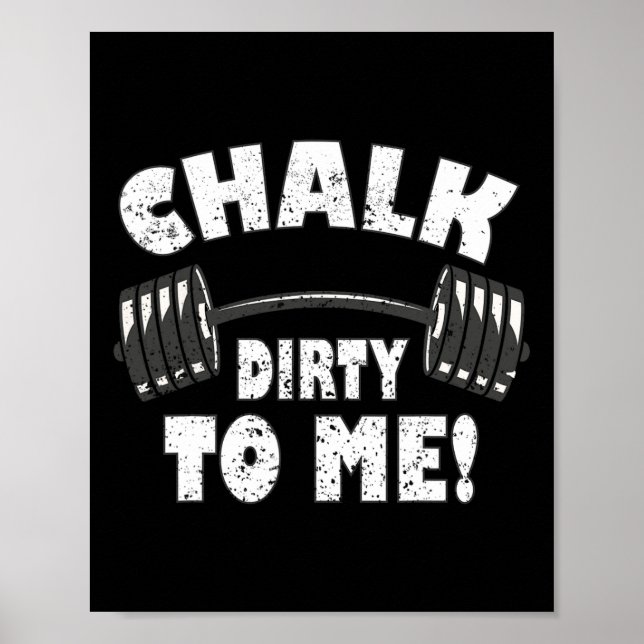 Chalk Dirty To Me  Poster (Framsidan)