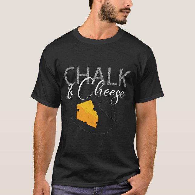 Chalk och Cheese T Shirt (Framsida)