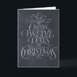Chalkboard 12 Days of jul Chalk Trendig Helgkort<br><div class="desc">Fashionable and roligt chalkboard ser hälsningskort ut. Den här konsten är anpassningsbar skapat handskriftsbrev. Det får folk att bryta ut i sång.. "Fem Guld Ringar... " Ställe i en liten träbräda ram och det skulle vilja ha en riktig skifferbräda - perfekt för dekorering. Obs! Kortet är tomt, men vi skapat...</div>
