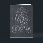 Chalkboard 12 Days of jul Chalk Trendig Helgkort<br><div class="desc">Fashionable and roligt chalkboard ser hälsningskort ut. Den här konsten är anpassningsbar skapat handskriftsbrev. Det får folk att bryta ut i sång.. "Fem Guld Ringar... " Ställe i en liten träbräda ram och det skulle vilja ha en riktig skifferbräda - perfekt för dekorering. Obs! Kortet är tomt, men vi skapat...</div>