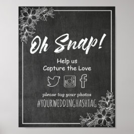 Chalkboard Blommigt Oh Snap Hashtag Bröllop Decor Poster