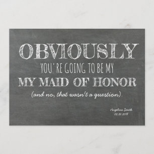 Chalkboard Bridesmaid/Maid of honor Funny Inbjudningar