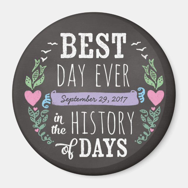 Chalkboard Bröllop, bästdag någonsin i historien Magnet (Framsidan)