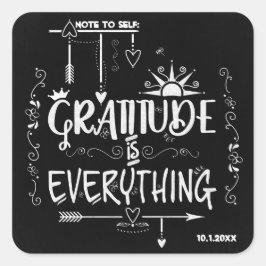 Chalkboard Gratitude är All Note to Self Fyrkantigt Klistermärke