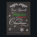 Chalkboard-have You a Merry & Bright Christma Poster<br><div class="desc">Trendigets helgdag poster med snöflingor och "Ha en god jul" på framsidan. Designad genom att helt enkelt lägga till med Robin; grafik från Free Photoshop Org</div>