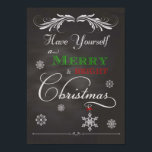 Chalkboard-have You a Merry & Bright Christma Poster<br><div class="desc">Trendigets helgdag poster med snöflingor och "Ha en god jul" på framsidan. Designad genom att helt enkelt lägga till med Robin; grafik från Free Photoshop Org</div>