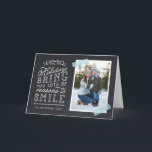 Chalkboard Lettering Helgdag Photo Card Helgkort<br><div class="desc">Prisvärda anpassningsbar tryckte ut julfotokort med enkla mallar för anpassning. Den här roligten har en snygg, handskriven stil-typografi på ett faux-kritersbakgrund med ett tvätttejp med vattendrag runt fotot. Texten lyder: "Hoppas att helgdagarna ger dig många skäl att le". Anpassa den med dina foton, din familj namn, året eller annan anpassningsbar....</div>