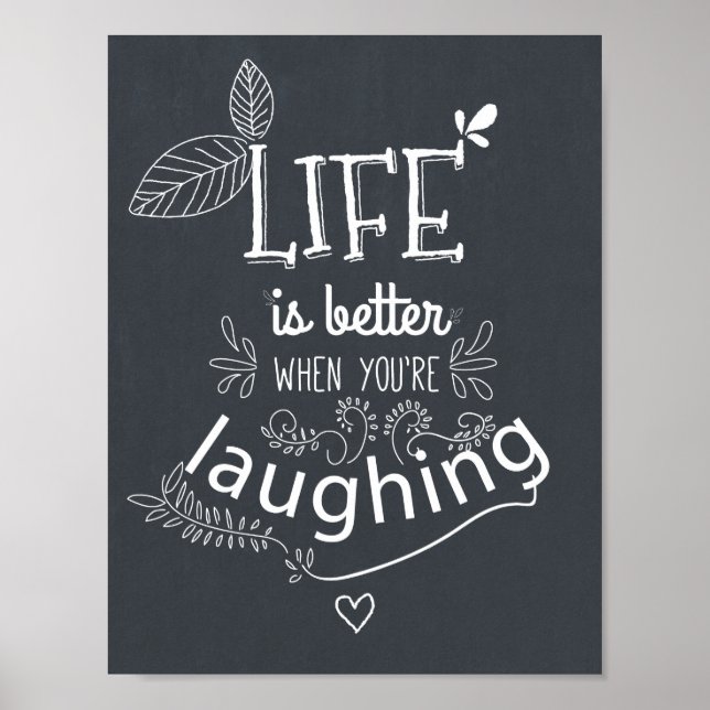 Chalkboard Life Laughing Quote Art Skriv ut Poster (Framsidan)