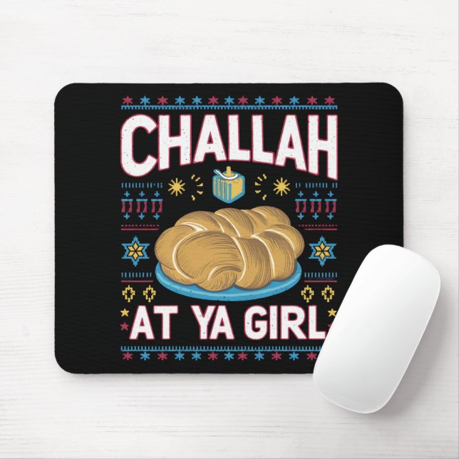 Challah at Ya Girl Funny Hanukkah Food Chanukah Musmatta (Med mus)