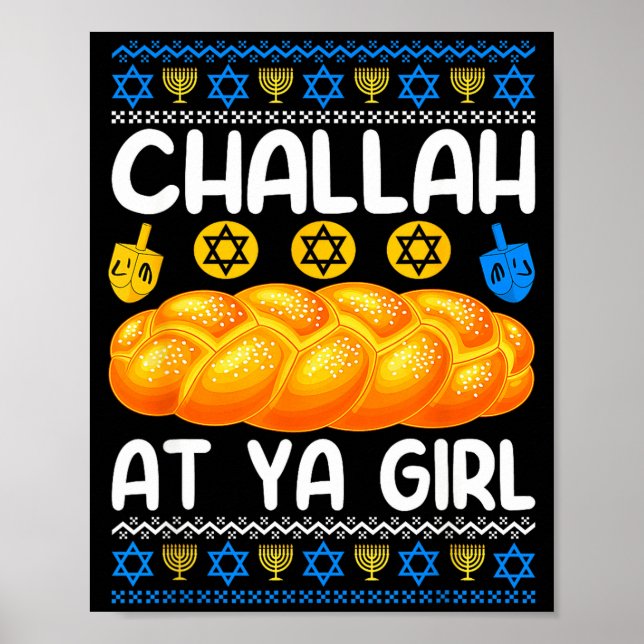 Challah At Ya Girl Jewish Hanukkah Fun  Poster (Framsidan)