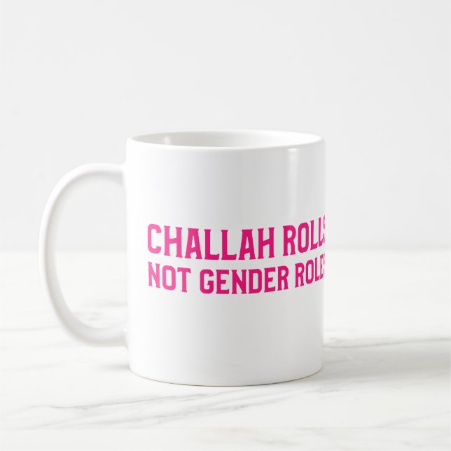 Challah Rolls inte Gender Rullar judisk feminist Kaffemugg (Vänster)