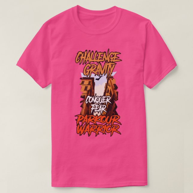 Challenge Gravity Conquer Fruear Parkour Warrior T Shirt (Design framsida)