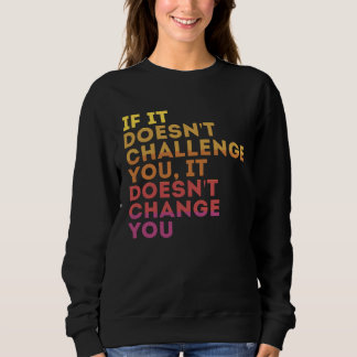 Challenge Yourself Motivational Quote Exercise T Shirt