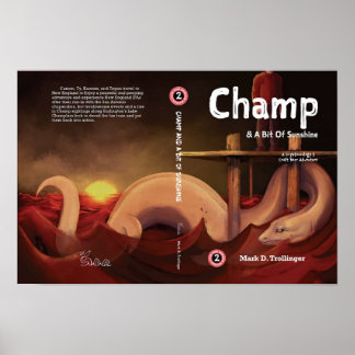 Champ and a Bit of Sunshine - Vågrät Poster