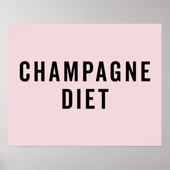 Champagne Diet Funny Quote Poster (Framsidan)