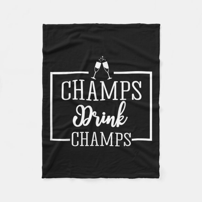 Champagne For Chamons Champs Drink Champs Gift  Fleecefilt (Framsidan)
