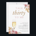 Champagne prata trettio med mig 30års födelsedag P Inbjudningar<br><div class="desc">Champagne pratar 30 till mig 30års födelsedag-inbjudan</div>