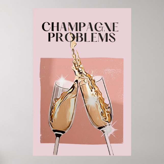 Champagne Problems Poster (Framsidan)