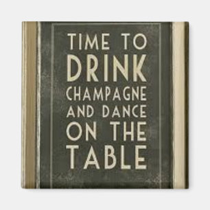 CHAMPAGNE: "TAJMA FÖR ATT ÄTA, ATT DRICKA, ATT MAGNET