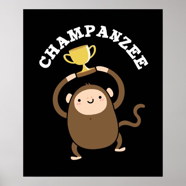 Champanzee Funny Champion Chimpanzee Pun Mörk BG Poster (Framsidan)