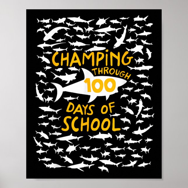 Champing through 100 days of School Shark Älskare  Poster (Framsidan)