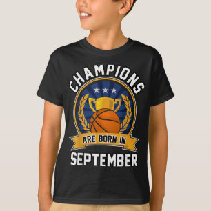 Champions är född i september. t shirt