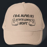 Champions har aldrig förlorat hoppet keps<br><div class="desc">Utformningen bygger på det tema som kämpar för att aldrig tappa hoppet.</div>