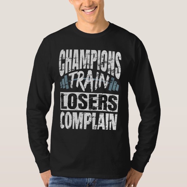 Champions Tåg Losers Composite Bodybuilding Fitne T Shirt (Framsida)