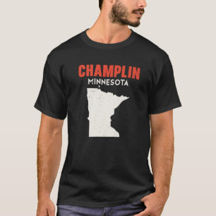 Champlin Minnesota USA State America Travel Minnes T Shirt