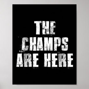 Champs är här Motivational Gym Sports Work Poster
