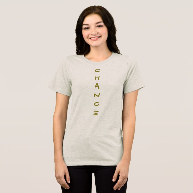 Chance T-Shirt (Framsida Full)