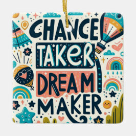 Chance Taker Dream Maker Julgransprydnad Keramik