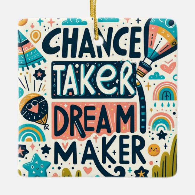 Chance Taker Dream Maker Julgransprydnad Keramik (Framsida)