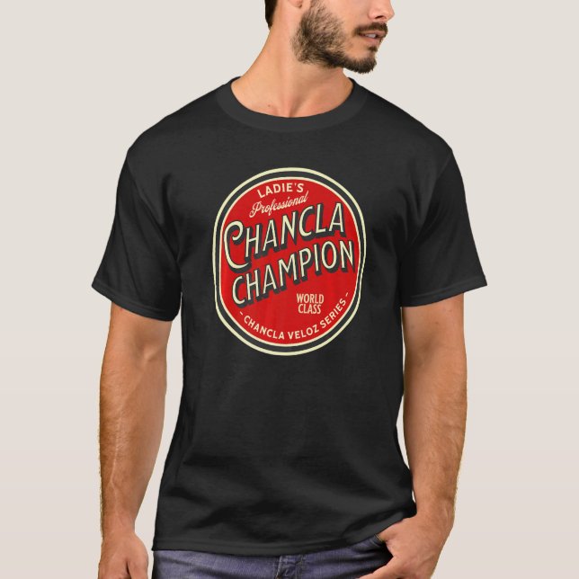 Chancla Champion Mexican Culture Survival T Shirt (Framsida)