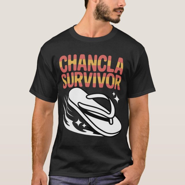 Chancla Survivor Latin Family Humor friend T Shirt (Framsida)