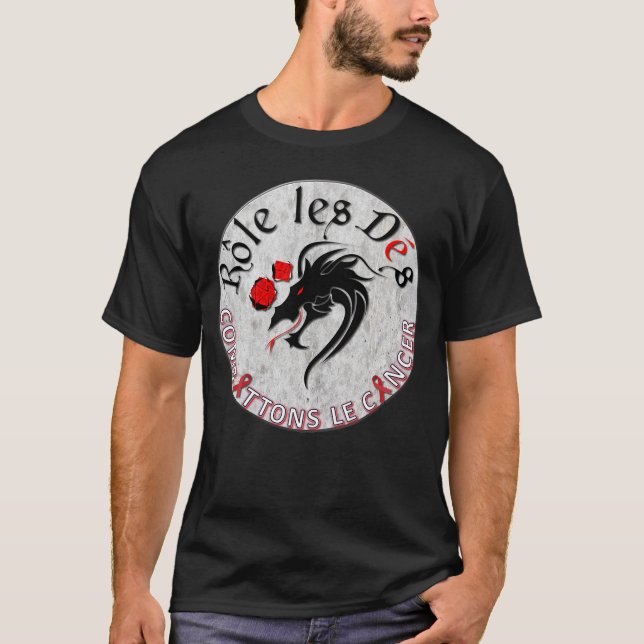 Chandail Rôle les Dés Combattons le Cancer T Shirt (Framsida)