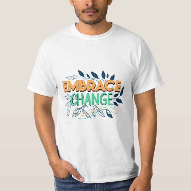 Change is Beautiful Tee (Framsida)