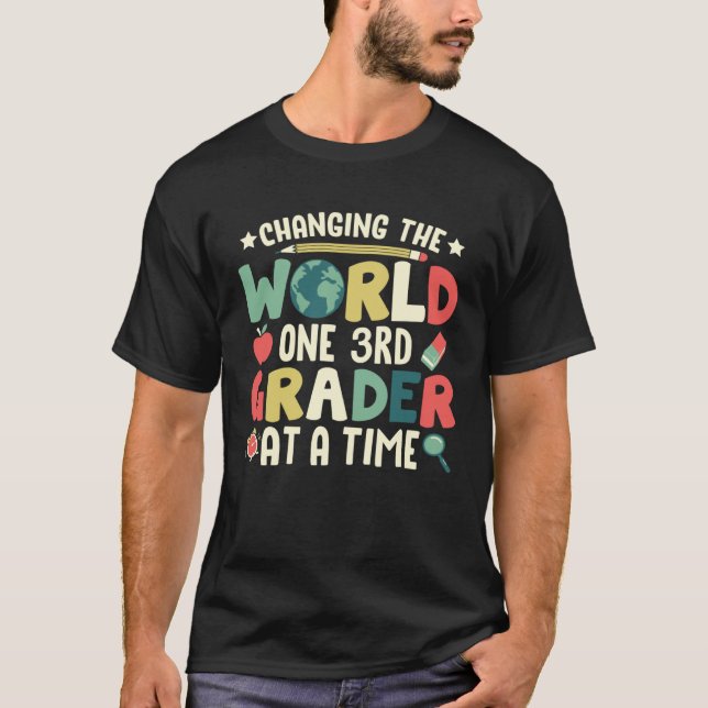 Changing The World One 3rd Grader At A Time  Teach T Shirt (Framsida)