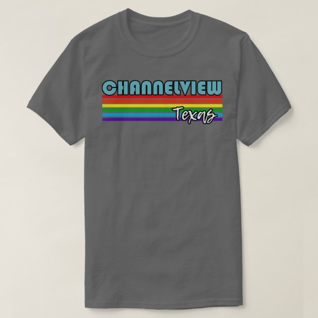 Channelview Texas Pride Channelview LGBT Gift LGB T Shirt (Design framsida)