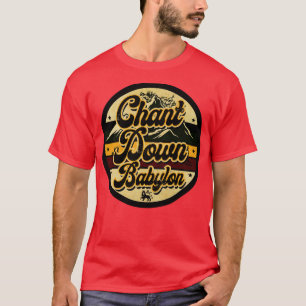 Chant Down Babylon T Shirt