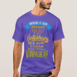 Chanukah Jewish Menorah Quote Funny Sarcastic Hanu T Shirt<br><div class="desc">Chanukah Jewish Menorah Quote Funny Sarcastic Hanukkah .</div>