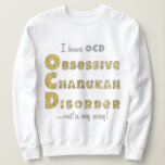 Chanukah Women's Pullover Sweatshirt ’OChanukahD’ T Shirt<br><div class="desc">Chanukah Women's Pullover Sweatshirt "OCD" Njut här guld och silver, blingy "Jag har OCD, OBSESSIVE CHANUKAH OORDER..Ut ur vägen! Välj mellan olika stilar och storlekar. Tack för att du stannade och shoppade förbi. Mycket uppskattade. Lycklig Chanukah/Hanukkah!!! Stil: Kvinnors grundläggande sötskjorta Modiga all utomhusaktivitet i bekvämligheten hos den här klassiska tröjan...</div>