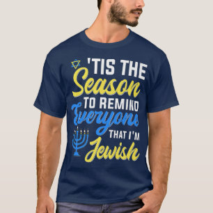 Chanukkah Funny är säsongen för att påminna alla T Shirt