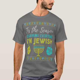Chanukkah Funny Tis The Season To Remind Everyone T Shirt