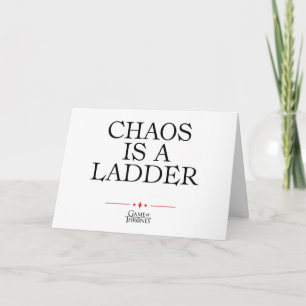 Chaos är en stege kort