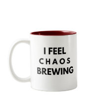 Chaos Brewing Mugg - Funny Burnout Gift