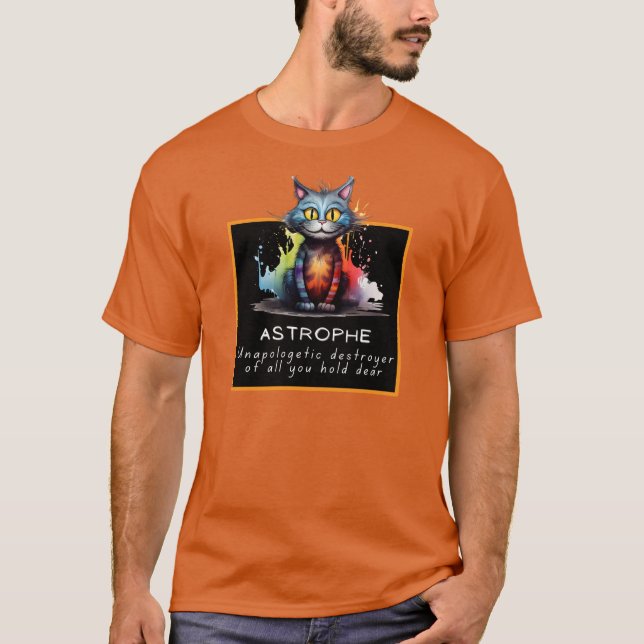 Chaos Cat Tee – Astrophe: Unapologetic Destroyer (Framsida)